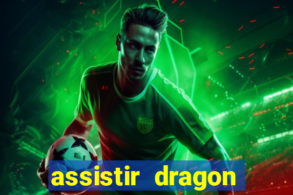 assistir dragon ball super broly